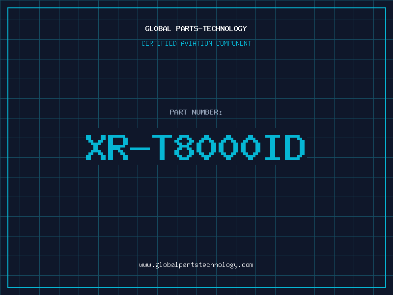 Aviation Part XR-T8000ID
