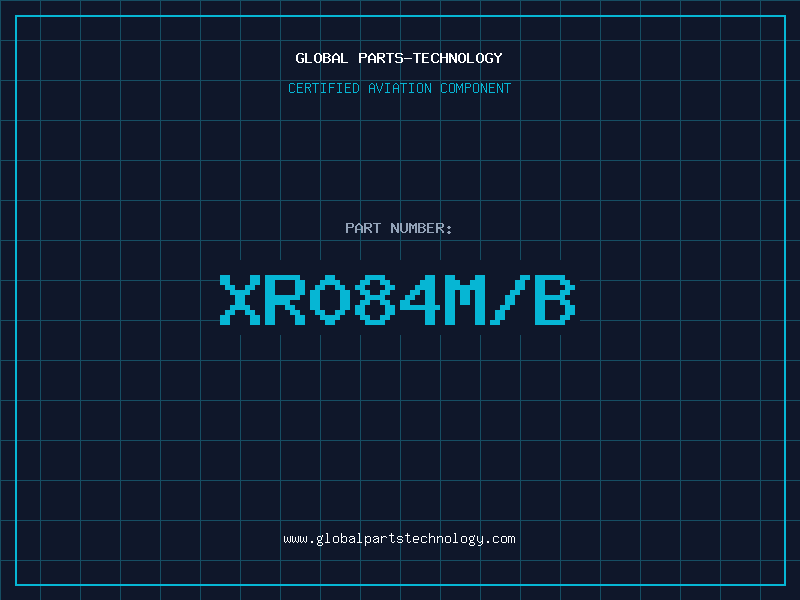 Aviation Part XR084M/B
