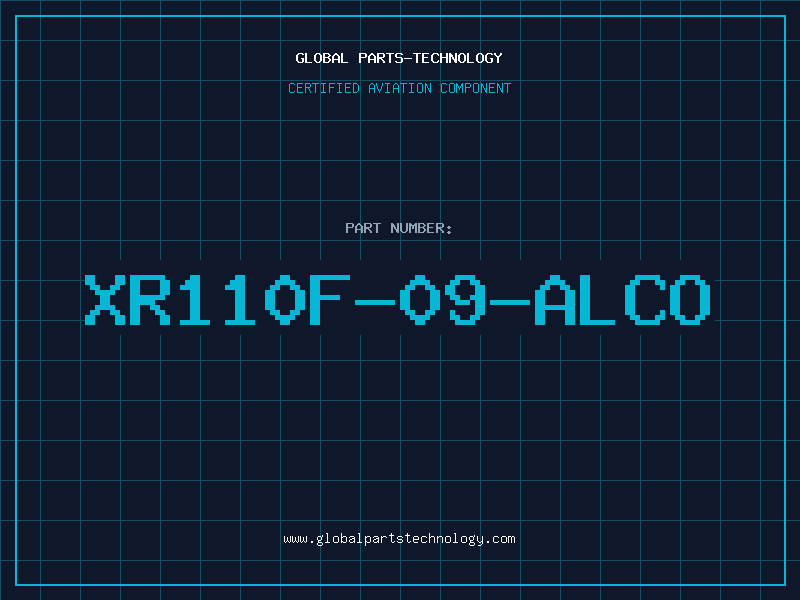 Aviation Part XR110F-09-ALCO