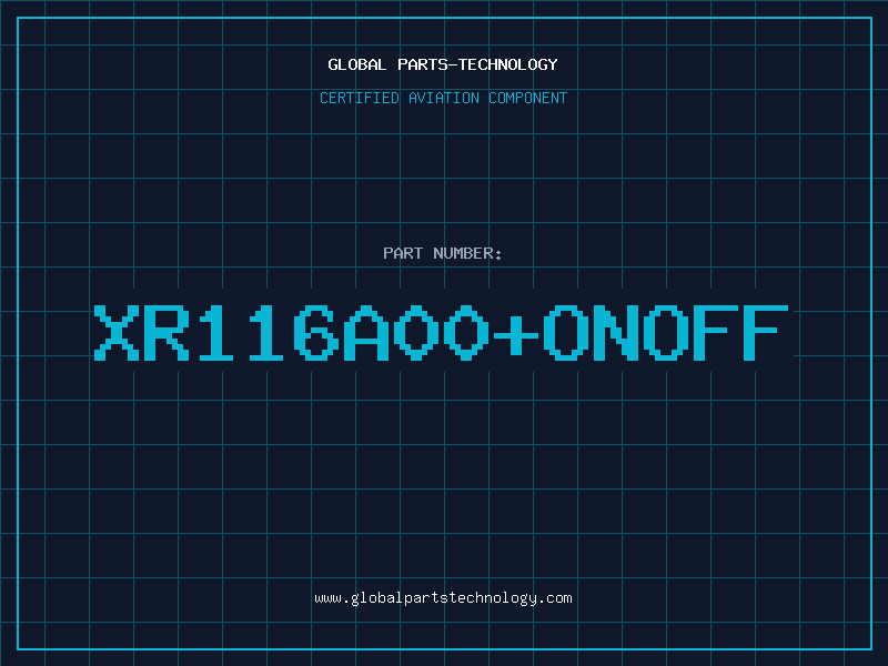 Aviation Part XR116A00+ONOFF
