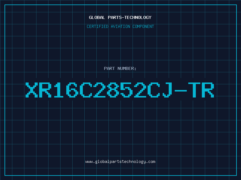 Aviation Part XR16C2852CJ-TR