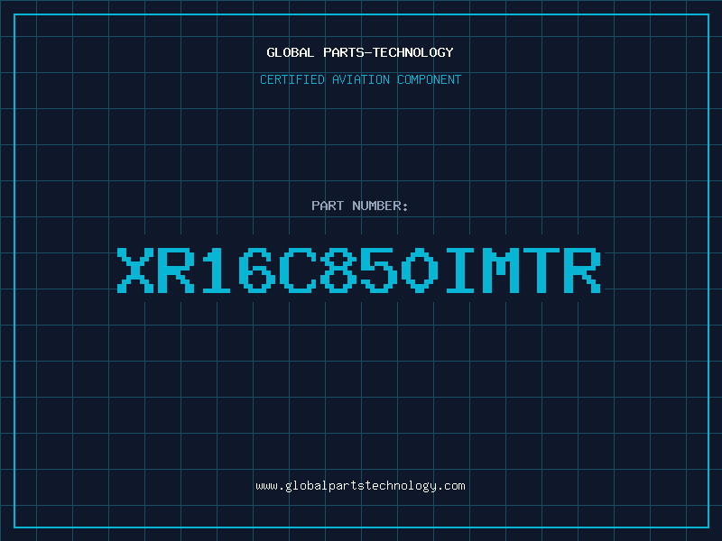 Aviation Part XR16C850IMTR