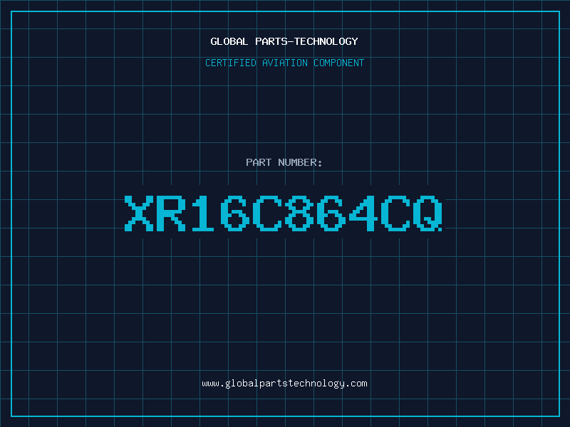 Aviation Part XR16C864CQ