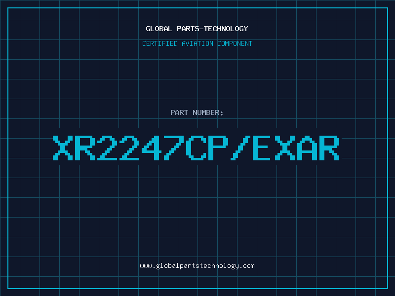 Aviation Part XR2247CP/EXAR