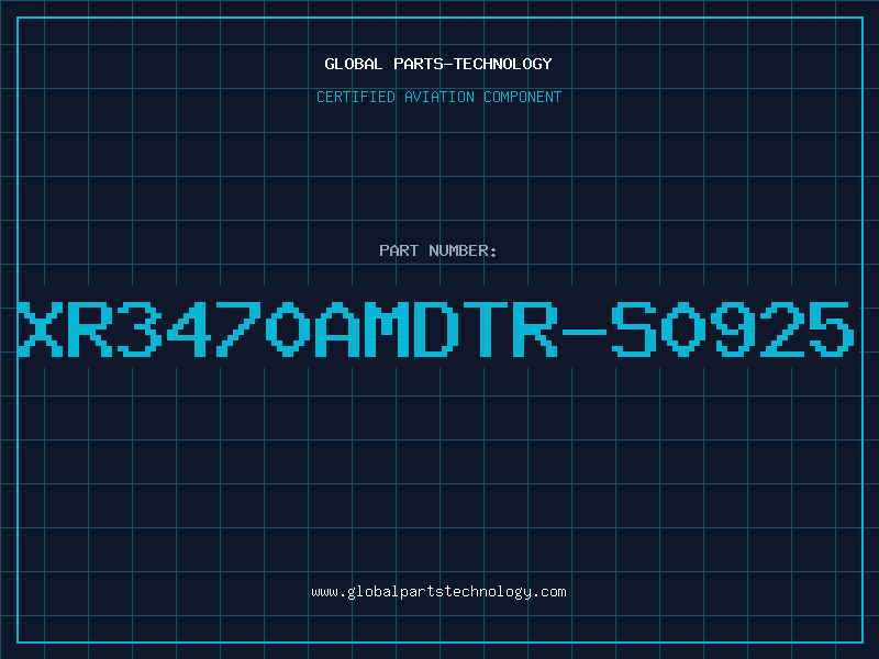 Aviation Part XR3470AMDTR-S0925