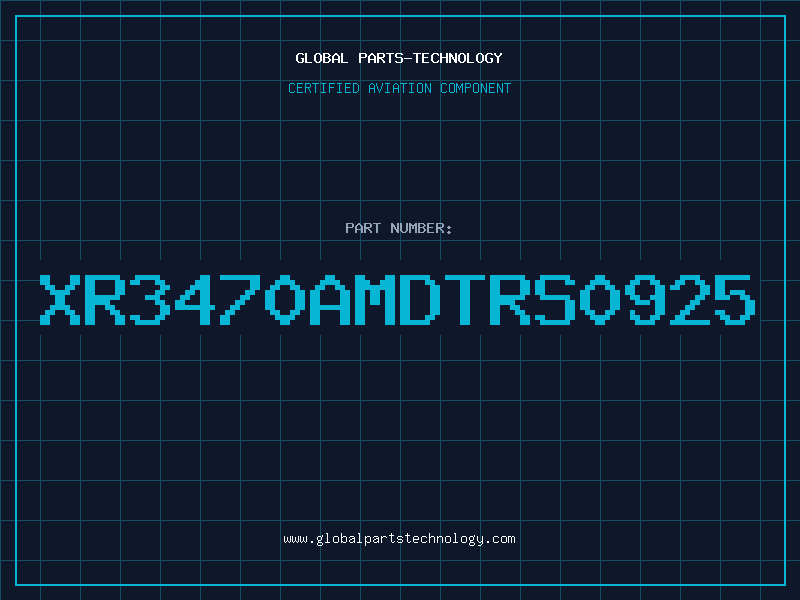 Aviation Part XR3470AMDTRS0925