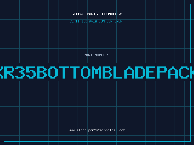 Aviation Part XR35BOTTOMBLADEPACK
