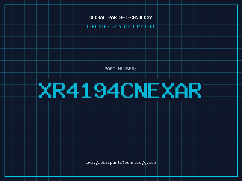 Aviation Part XR4194CNEXAR