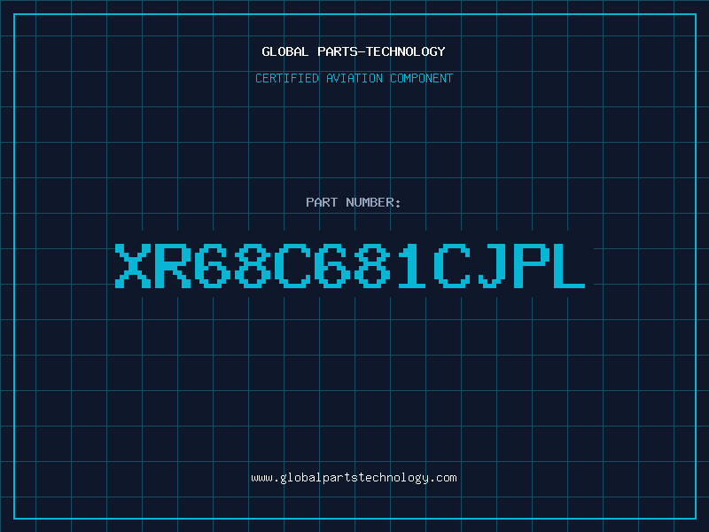 Aviation Part XR68C681CJPL