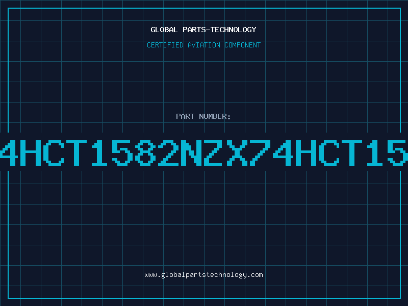 Aviation Part XR74HCT1582NZX74HCT1582N