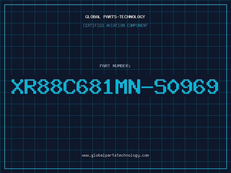 Aviation Part XR88C681MN-S0969