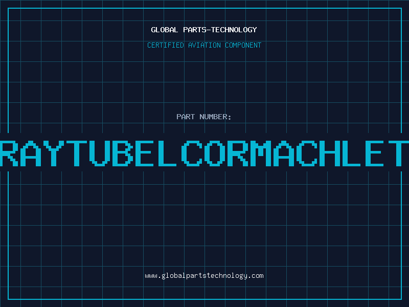 Aviation Part XRAYTUBELCORMACHLETT