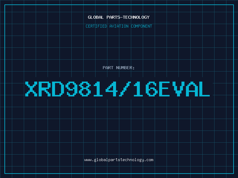 Aviation Part XRD9814/16EVAL