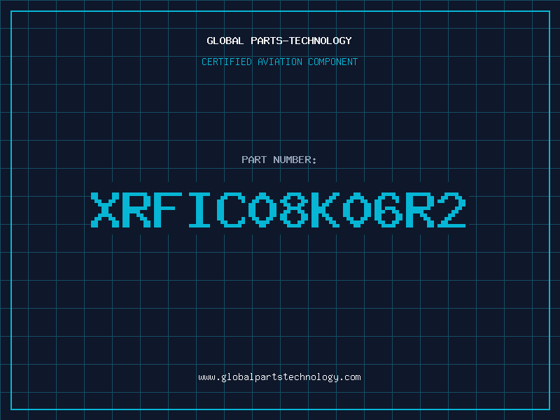 Aviation Part XRFIC08K06R2