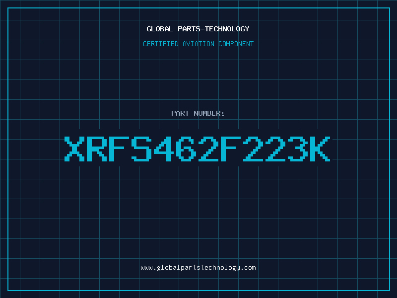 Aviation Part XRFS462F223K
