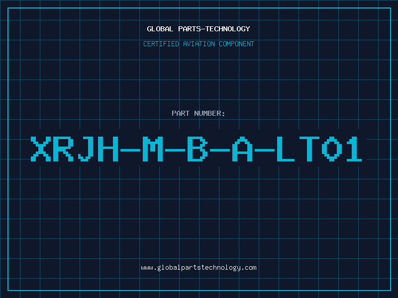 Aviation Part XRJH-M-B-A-LT01