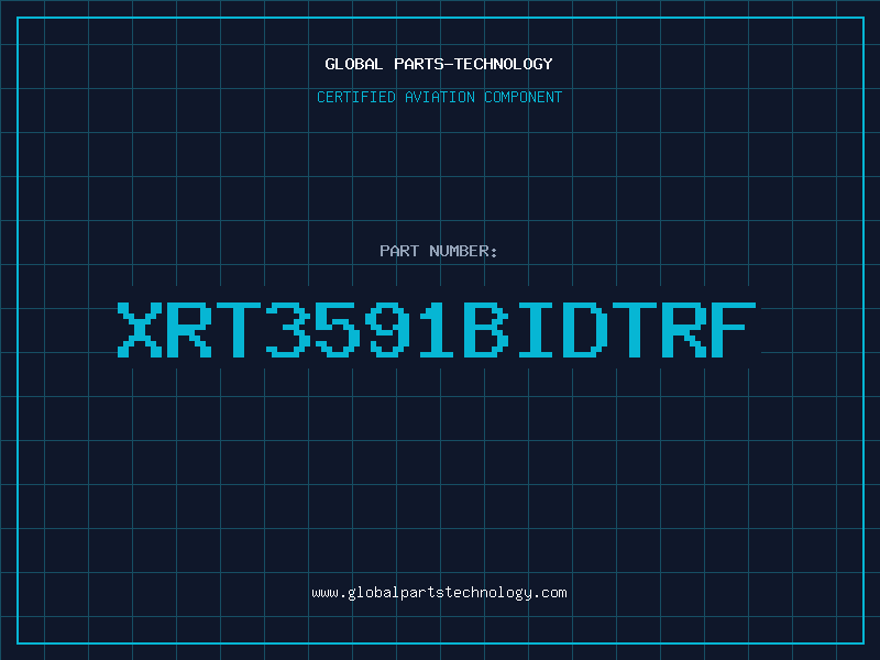 Aviation Part XRT3591BIDTRF