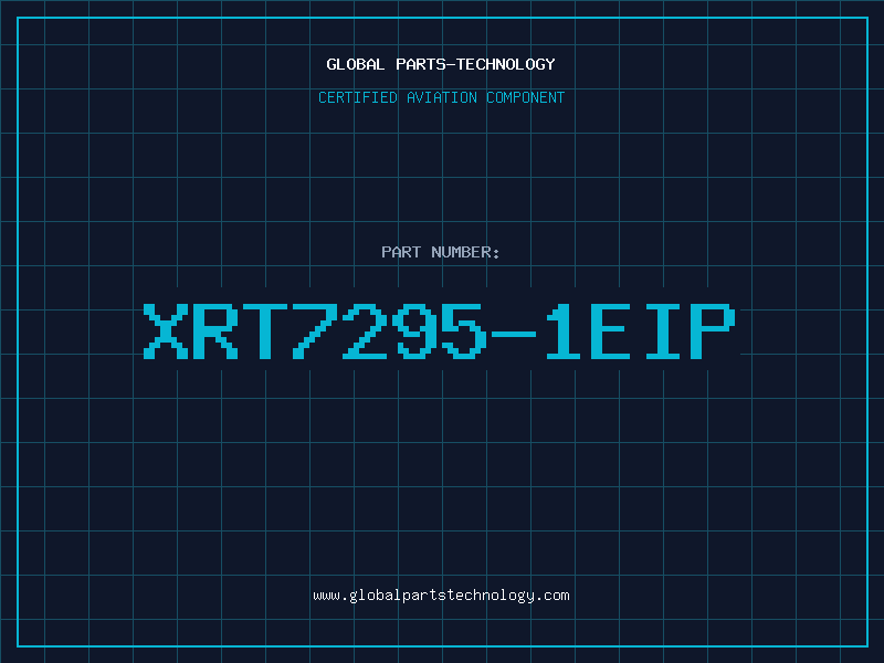 Aviation Part XRT7295-1EIP