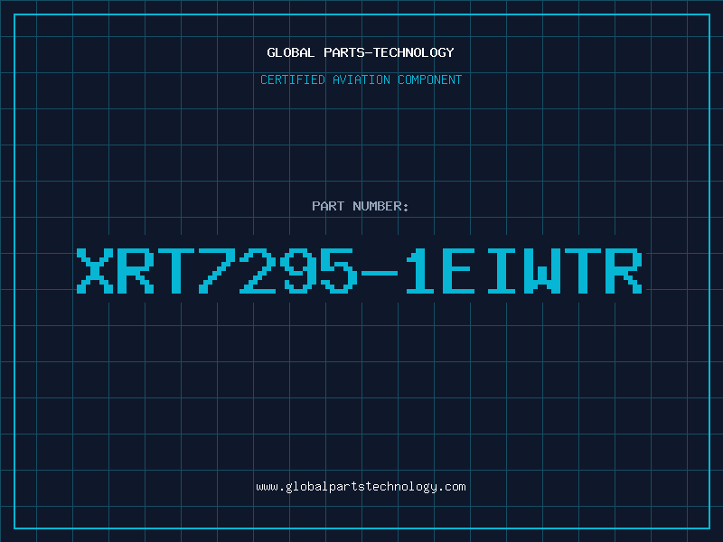 Aviation Part XRT7295-1EIWTR