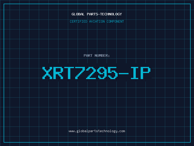 Aviation Part XRT7295-IP