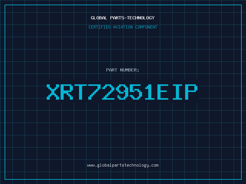 Aviation Part XRT72951EIP