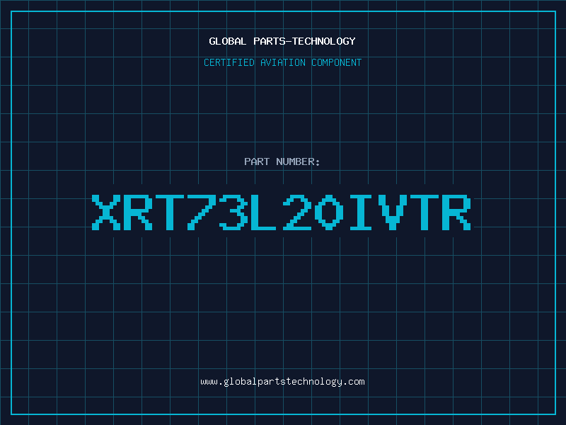 Aviation Part XRT73L20IVTR