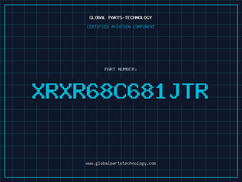 Aviation Part XRXR68C681JTR