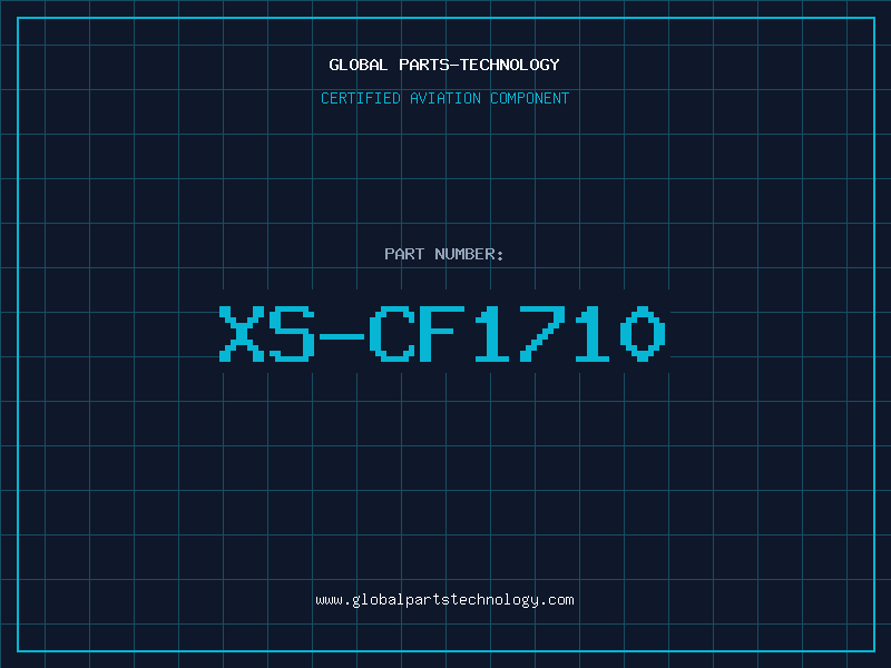 Aviation Part XS-CF1710