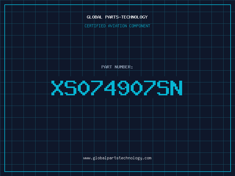 Aviation Part XS074907SN
