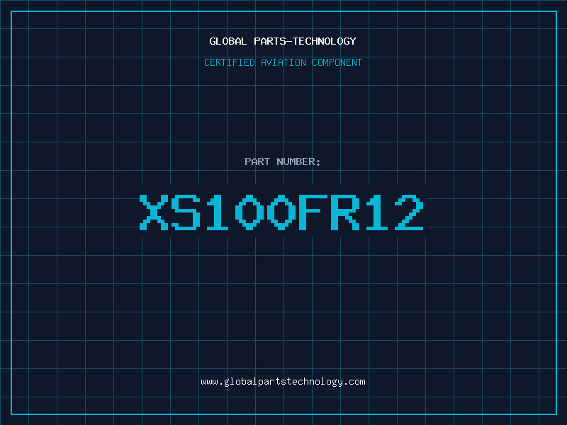 Aviation Part XS100FR12