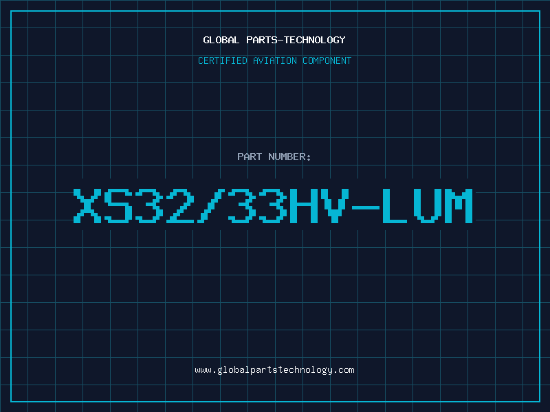 Aviation Part XS32/33HV-LUM