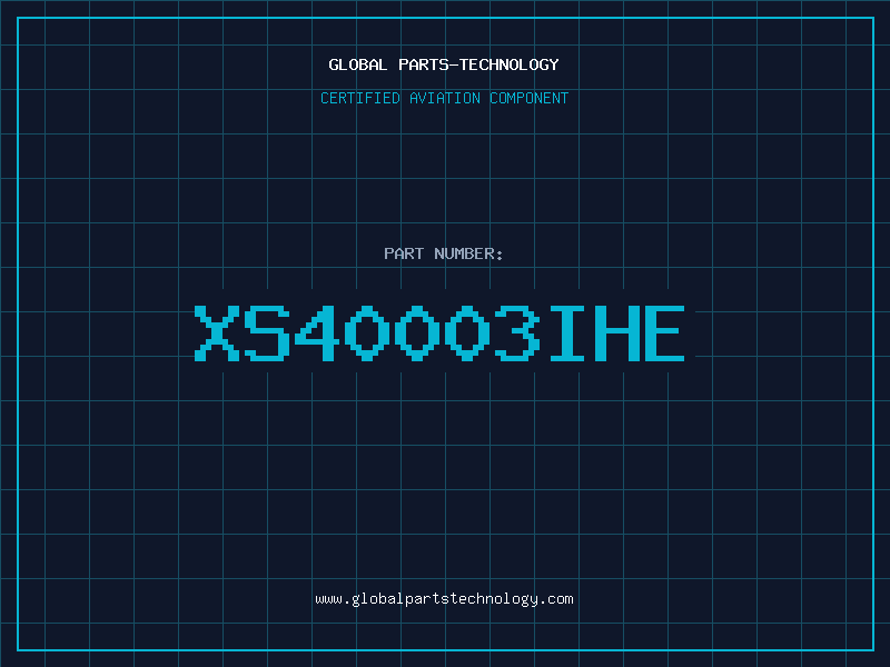 Aviation Part XS40003IHE
