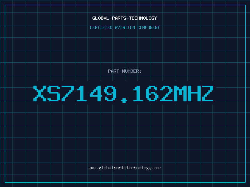 Aviation Part XS7149.162MHZ