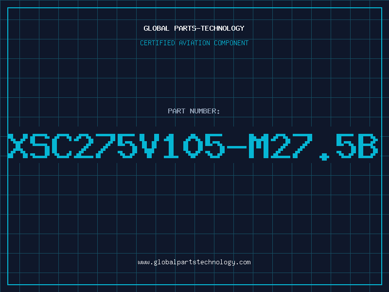 Aviation Part XSC275V105-M27.5B