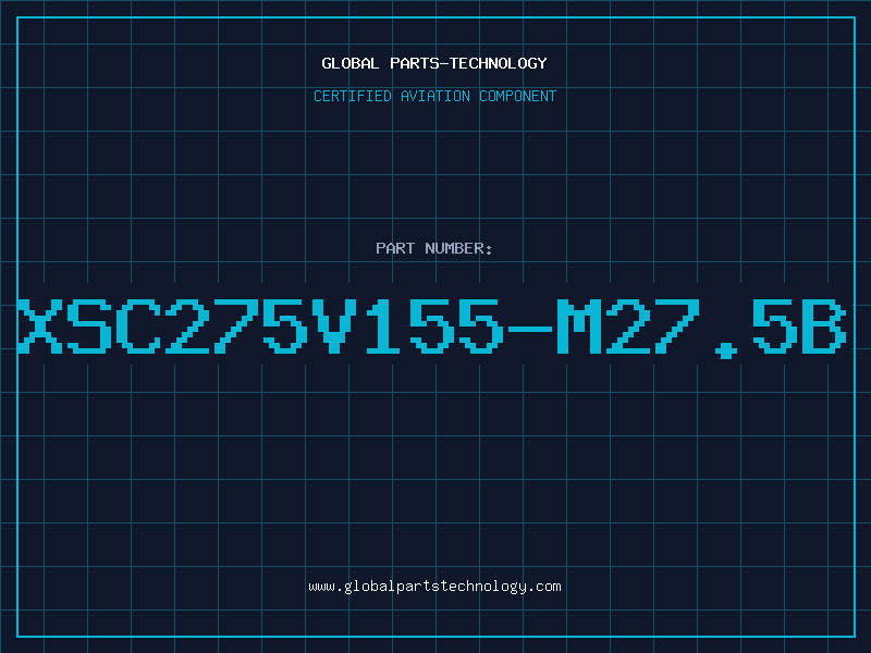 Aviation Part XSC275V155-M27.5B