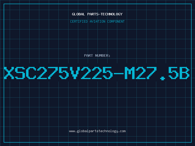 Aviation Part XSC275V225-M27.5B