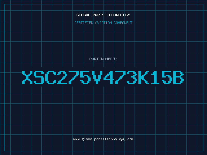 Aviation Part XSC275V473K15B