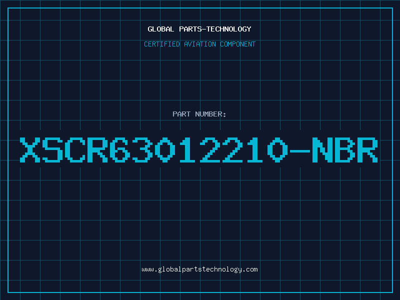 Aviation Part XSCR63012210-NBR