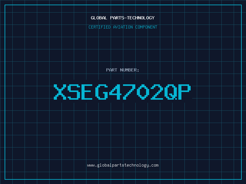 Aviation Part XSEG4702QP