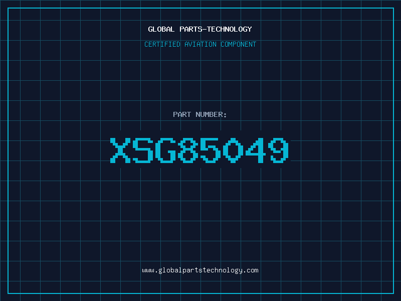 Aviation Part XSG85049