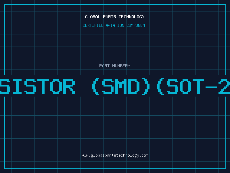 Aviation Part XSISTOR (SMD)(SOT-23