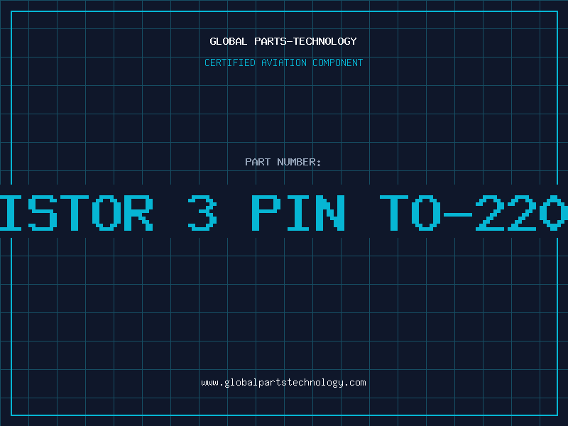 Aviation Part XSISTOR 3 PIN TO-220 9