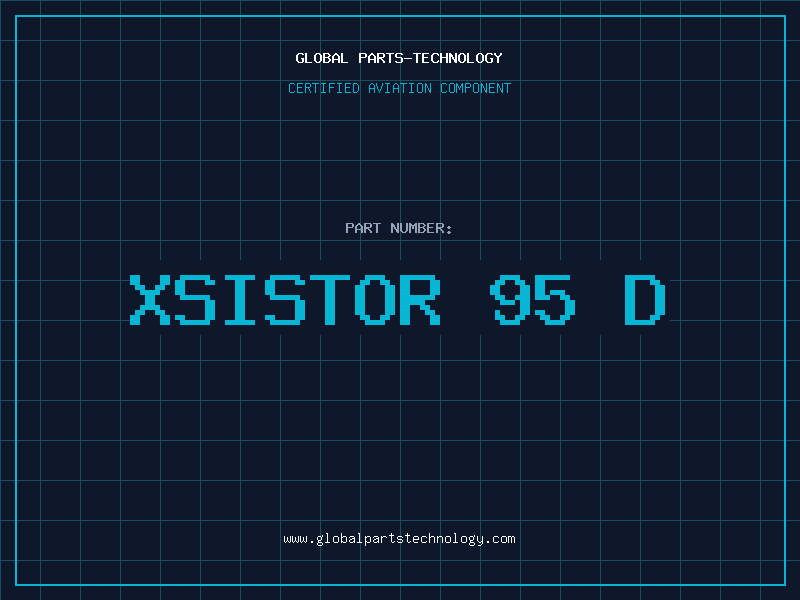 Aviation Part XSISTOR 95 D