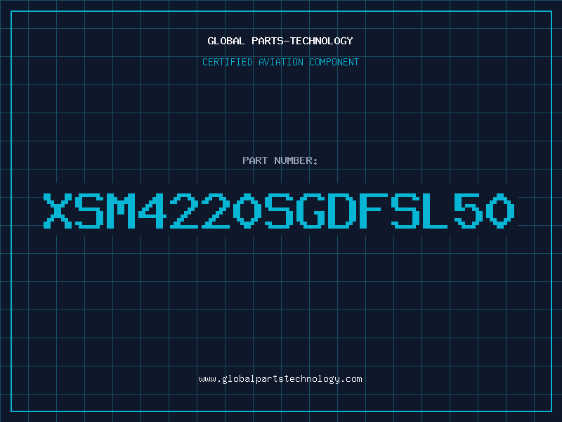 Aviation Part XSM4220SGDFSL50