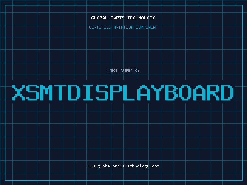 Aviation Part XSMTDISPLAYBOARD