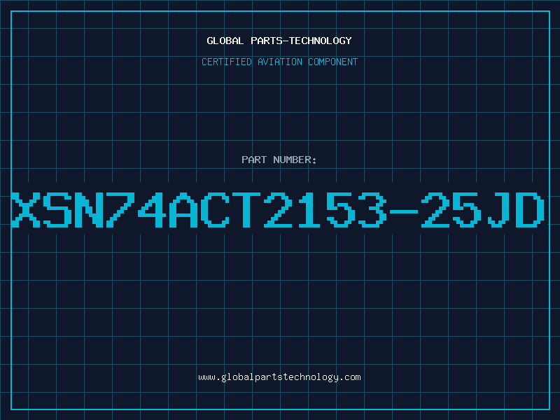 Aviation Part XSN74ACT2153-25JD
