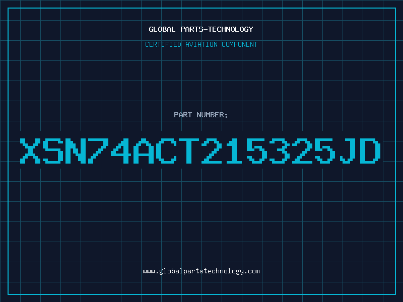 Aviation Part XSN74ACT215325JD
