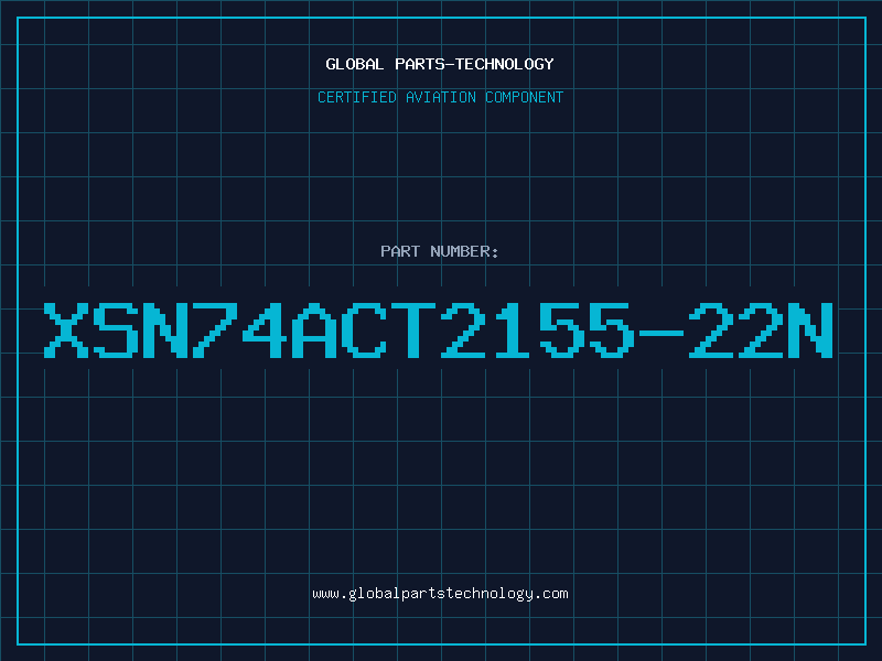 Aviation Part XSN74ACT2155-22N