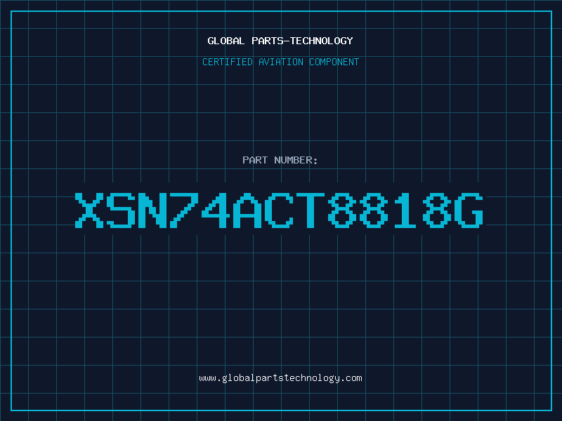 Aviation Part XSN74ACT8818G