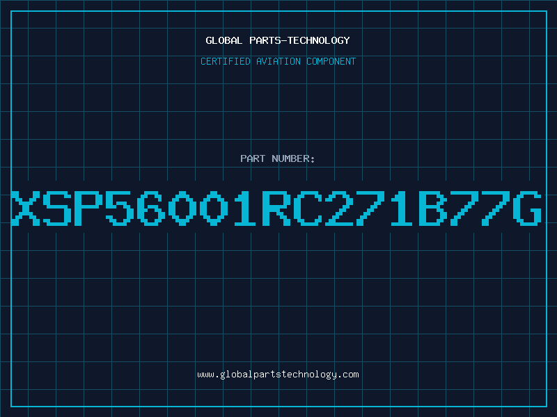Aviation Part XSP56001RC271B77G